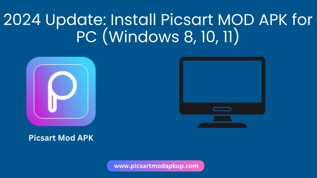 Picsart MOD APK for PC